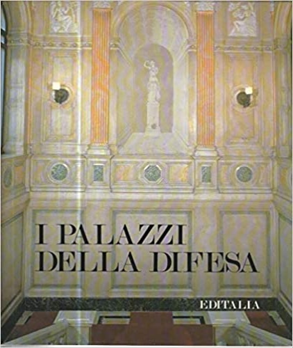 Morolli,Gabriele. Borsi,Franco. - I Palazzi della Difesa.
