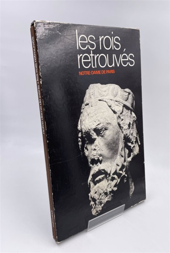 Erlande-Brandenburg,A. Fleury,M. Giscard d'Estaing,F. - Les rois retrouvs. Heurs et malheurs des rois de Notre Dame. Histoire d'un crime. La place des decouvertes das l'histoire de la sculpture.