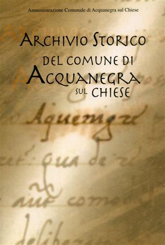 -- - Archivio Storico del comune di Acquanegra sul Chiese.