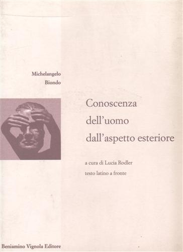 Biondo,Michelangelo. - Conoscenza dell'uomo dall'aspetto esteriore.