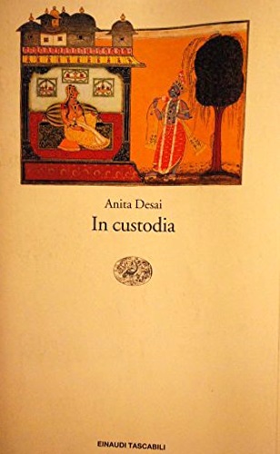 Desai, Anita. - In custodia.