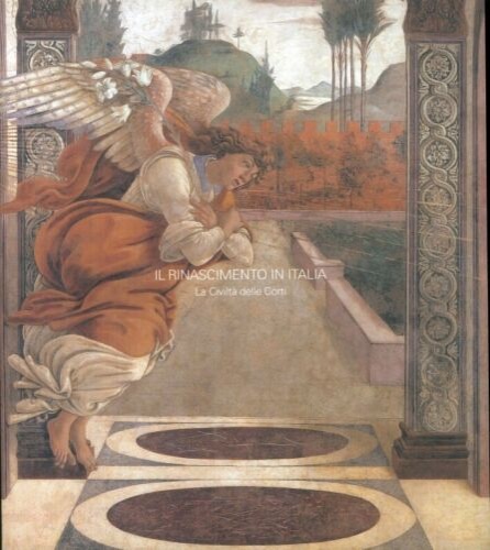 Catalogo della Mostra: - Il Rinascimento in Italia. La civilt delle corti.