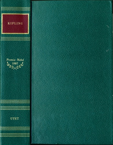 Kipling,Rudyard. - Il rickshaw fantasma. Wee Willie Winkie. Bee bee pecora nera. I due tamburini. La legione perduta. Il libro della giungla. Il secondo libro della giungla. Kim.
