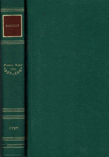 Karlfeldt,Erik Axel. - Canti della landa e dell'amore. Canti di Fridolin e altre poesie. Flora e Pomona. Flora e Bellona. Corno d'Autunno. Il poeta Lucidor. Discorsi e pensieri (estratto).