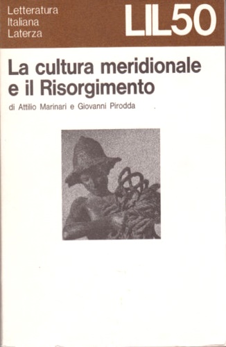 Marinari,Attilio. Pirodda,Giovanni. - La cultura meridionale e del Risorgimento.