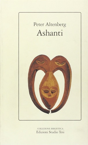 Altenberg,Peter. - Ashanti.