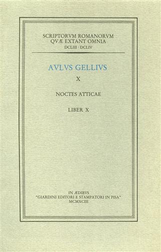 Gellius, Aulus. - Noctes atticae. X. Liber X.