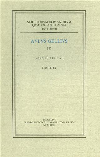 Gellius,Aulus. - Noctes atticae. IX. Liber IX.