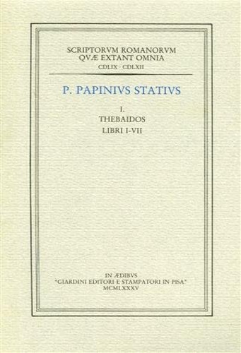 Papinius Statius,II. - Thebaidos Libri VIII-XII.
