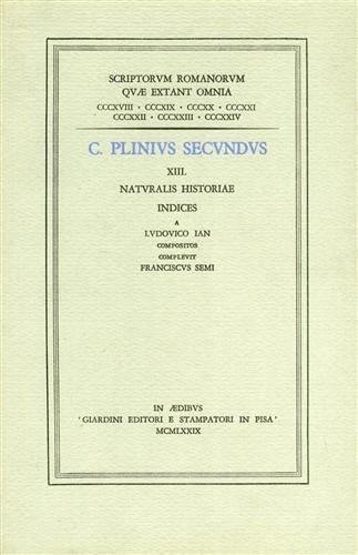 Plinius Secundus C. - XIII. Naturalis Historiae. Indices.