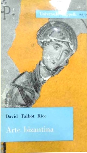 Rice Talbot,David. - Arte bizantina.