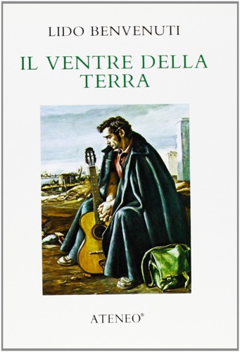 Benvenuti, Lido. - Il ventre della terra.