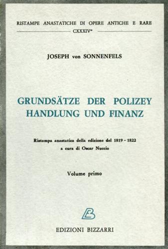 Sonnenfels,Joseph von. - Grundsatze der Polizey handlung und finanz.