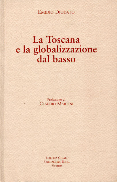 Diodato,Emilio. - La Toscana e la globalizzazione dal basso.