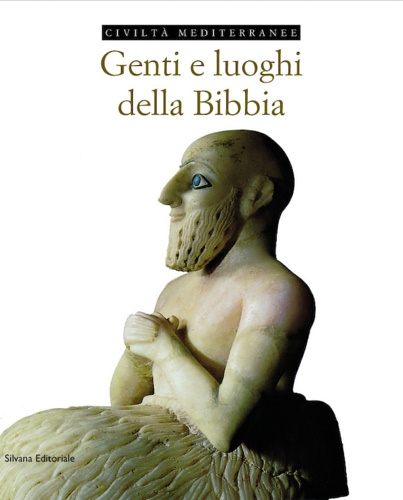 Antico Gallina,M. Barro,A. Borgonovo,G. Mazza,E. e altri. - Genti e luoghi della Bibbia.