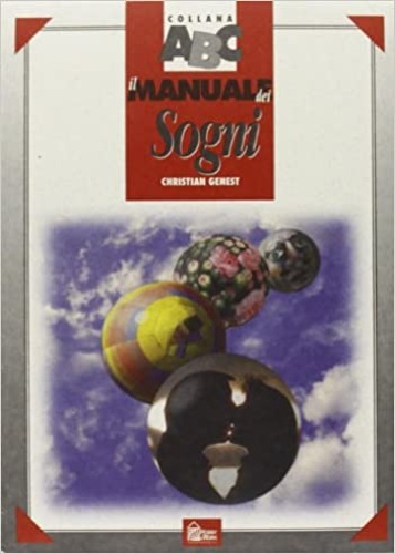 Genest,Christian. - Il Manuale dei sogni.