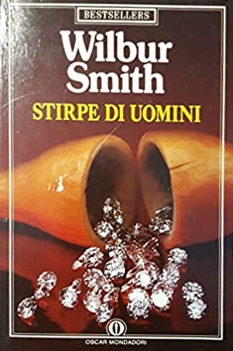 Smith,Wilbur. - Stirpe di uomini.