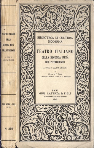 Croce,Alda (a cura di). - Teatro italiano della seconda met dell'800. Vol.II. Nerone di P. Cossa Le Mise
