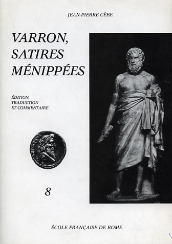 Varron. - Satires Mnippes. 8. Marcopolis-Mysteria.