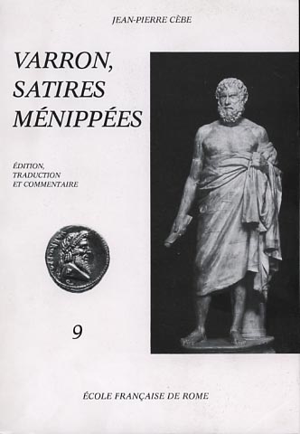Varron. - Satires Mnippes. 9.Nescis quid vesper serus uehat-Papia papae.