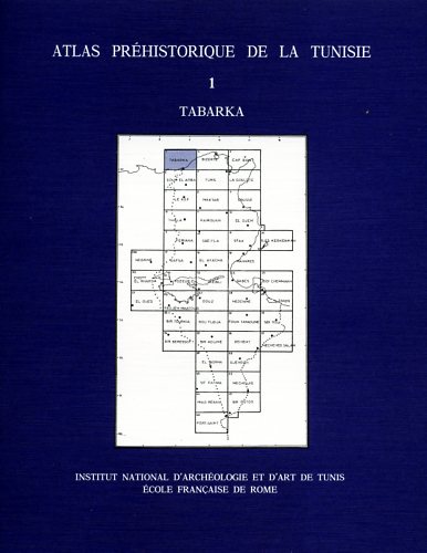 Camps,Gabriel. Gragueb,Abderrazak. Harbi-Riahi,Mounira. - Atlas prhistorique de la Tunisie. I.Tabarka.