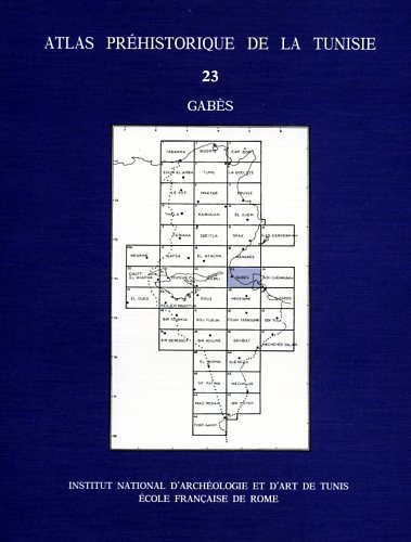 -- - Atlas prhistorique de la Tunisie. XXIII.Gabs.