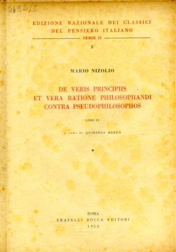 Nizolio,Mario. - De veris principiis et vera ratione philosophandi contra pseudophilosophos. Libri IV.