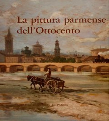 Copertini,Giovanni. - La pittura parmense dell'Ottocento.