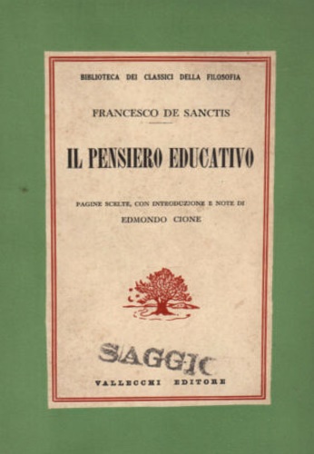 De Sanctis,Francesco. - Il pensiero educativo.