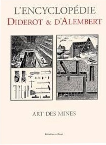 Diderot & D'Alembert. L'Encyclopdie. - Art des mines.