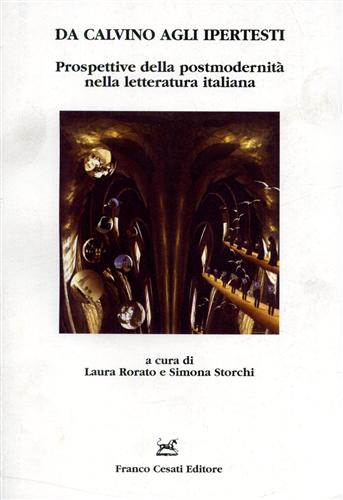 -- - Da Calvino agli ipertesti. Prospettive della postmodernit nella letteratura italiana.