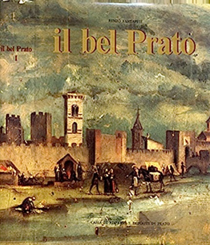 Fantappi,Renzo. - Il bel Prato.
