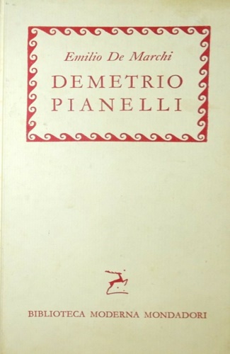 De Marchi, Emilio. - Demetrio Pianelli.
