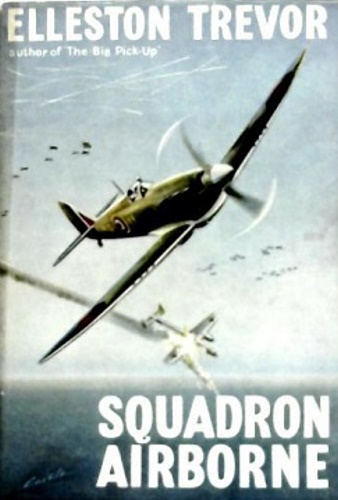 Trevor,Elleston. - Squadron Airborne.