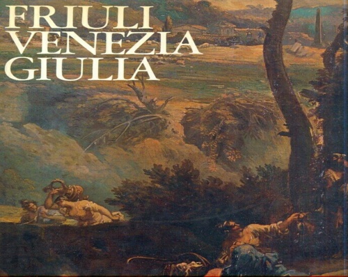 Rizzi,Aldo (a cura di). - Friuli Venezia Giulia.