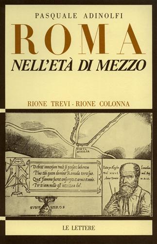 Adinolfi,P. - Roma nell'et di mezzo, Rione Monti, Rioni Trevi e Colonna.