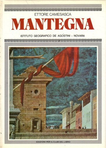 Camesasca,Ettore. - Mantegna.