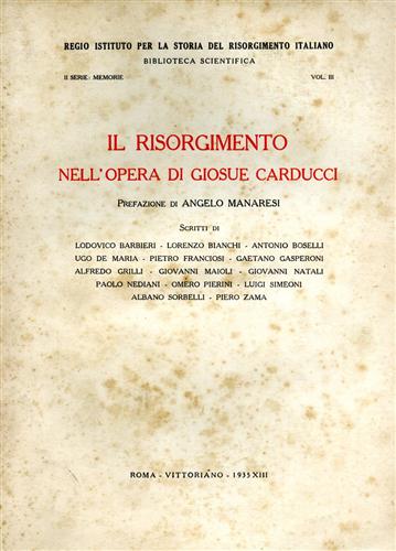 -- - Il Risorgimento nell'opera di Giosue Carducci.