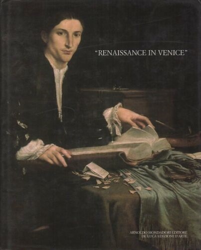 Catalogo della Mostra: - Renaissance in Venice.