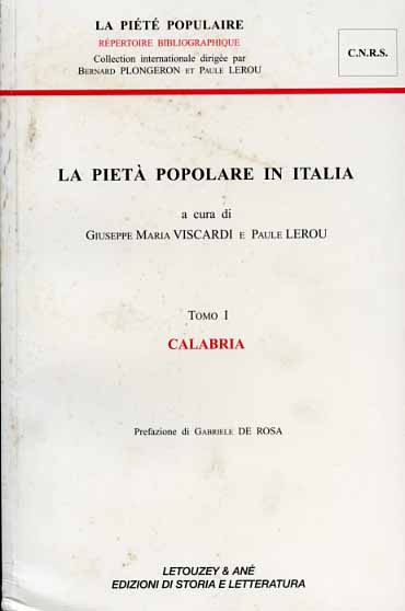D'Agostino,Enzo. Mariotti,Maria. Viscardi,Giuseppe. Lerou,Paule. - La piet popolare in Italia. Tomo I: Calabria.