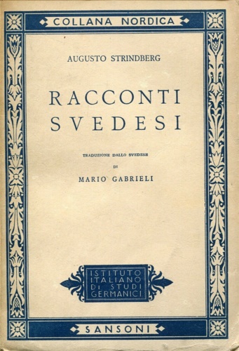 Strindberg,Augusto. - Racconti svedesi.