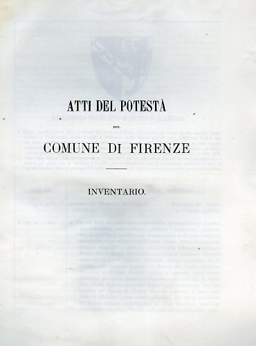 -- - Atti del Potest del comune di Firenze. Inventario. 1343- 10 Giugno 1362-63.