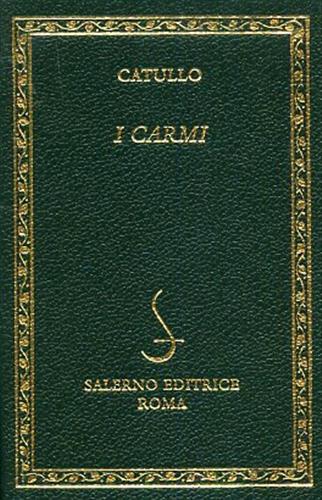 Catullo. - I carmi.