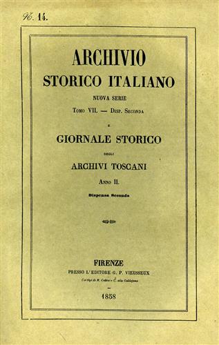 -- - Archivio Storico Italiano. Nuova serie.tomo VII.dispensa II. Giornale storico degli Archivi Toscani. Anno II.dispensa II. (n.14 del