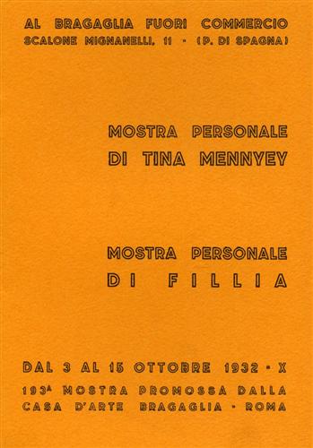 Catalogo della Mostra: - Personale di Tina Mennyey. Personale di Fillia.