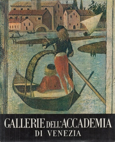 Valcanover,Francesco. - Gallerie dell'Accademia di Venezia.