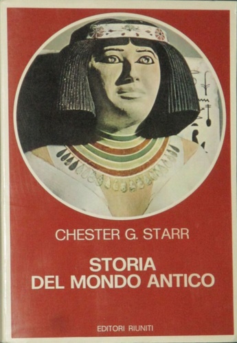 Starr,Chester G. - Storia del Mondo Antico.