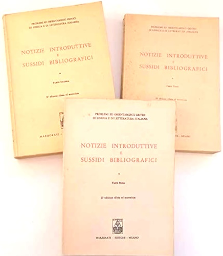 Branca,V. Petrini,E. Fattorello,F. Barberi,F. Panella,A. e altri. - Notizie introduttive e sussidi bibliografici. Presentazione di Attilio Momig