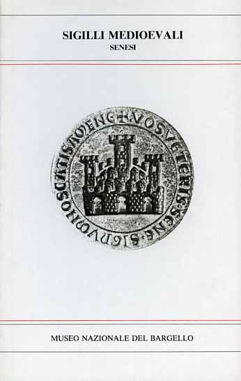 Museo Nazionale del Bargello. - Sigilli medioevali senesi.