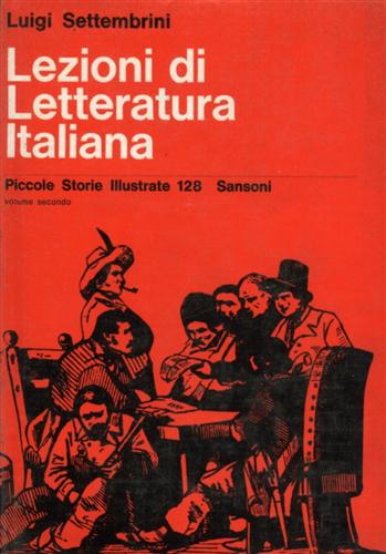 Settembrini,Luigi. - Lezioni di letteratura italiana.